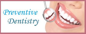 Preventive Dentistry